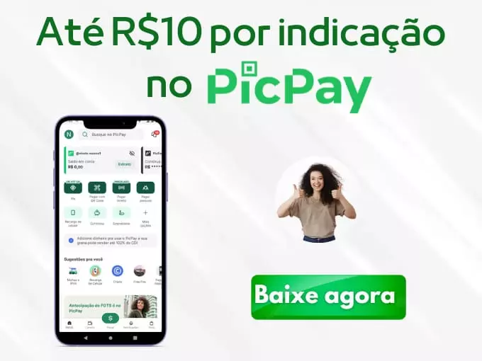 PicPay - Até R$ 10 por indicação