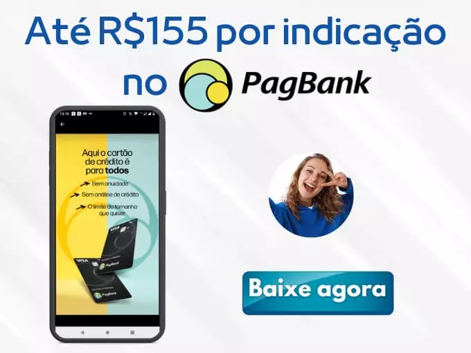 Pagbank - Até R$ 155 por indicação