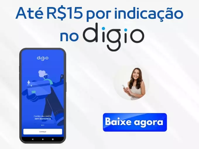 Digio- Até R$ 10 por indicação